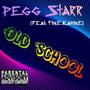 Old School (feat. Tone Kapone)