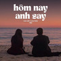 Hôm Nay Anh Say (Lofi)