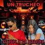 Un Trucheo (Explicit)