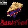 Soul Food (feat. DirtyGaugez) [Explicit]