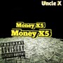 Money X5 (Explicit)
