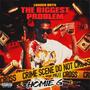 THE BIGGEST PROBLEM (Explicit)