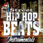 Street Hip Hop and Instrumentals (Remastered)