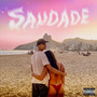 Saudade (Explicit)