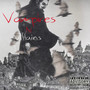 Vampires N Villains (Explicit)