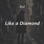 Like a Diamond