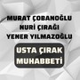 Usta Çırak Muhabbeti