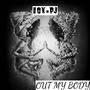 out my body (Explicit)