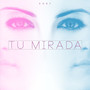 Tu Mirada