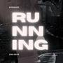 Running (feat. CMO REGA) [Explicit]