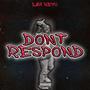 DON'T RESPOND (Explicit)