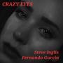 CRAZY EYES. TIME (love all you can) (feat. Fernando Garcin)