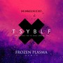 The Silence You've Been Longing For (Frozen Plasma Remix)