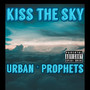 Kiss the Sky (Explicit)