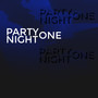 Party night one (Explicit)