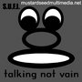 Talking Not Vain