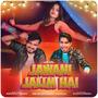 Jawani jalim hai