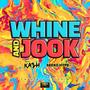 Whine and Jook (feat. Seeko Hype)