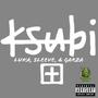 Ksubi (Explicit)