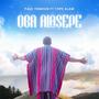 Oba Alasepe (feat. Tope Alabi)