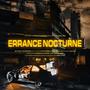 Errance Nocturne (Explicit)