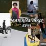 Material Boyz EP#1 (Explicit)