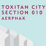 Toxitan City Section 010