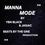 Manna Mode (feat. YBN Black & Ble$$ed713)