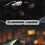 3 DEINER JUNGS (Explicit)