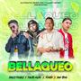 Bellaqueo (feat. Fallito Muzik, Drezz Florez & Dani Stone)