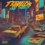 The Thrills (feat. K.D.C.) [Explicit]