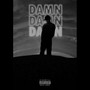 DAMN (Explicit)