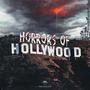 HORRORS OF HOLLYWOOD (Explicit)