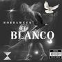 BLANCO (Explicit)