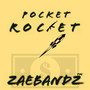 Pocket Rocket (Explicit)