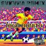 Joga Bonito (Svkvna remix) [Explicit]