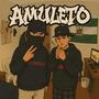 AMULETO (feat. Klave10) [Explicit]