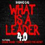 What is a Leader 4.0 (feat. Dasan Ahanu, FOCUS & Scarzz the Artist)