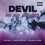 Devil On My Shoulder (feat. ItsOnlyUsNova & Evander Griiim) [Explicit]