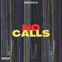 No Calls (Explicit)