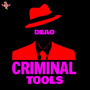 Criminal Tools