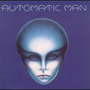 Automatic Man