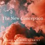 The New Conception (Piano and String Quartet)