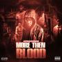 More Then Blood (Explicit)