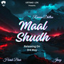 Maal Shudh