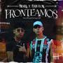 FRONTEAMOS RKT (feat. Gaby Flow) [Explicit]