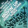 Movin' Up - Jonny Montana Remixes