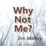 Why Not Me