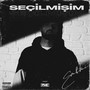 Seçilmişim (Explicit)