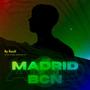 Madrid & Barcelona (Explicit)